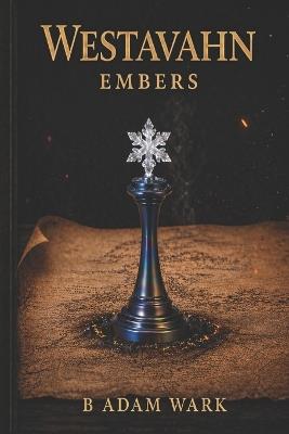 Westavahn: Embers - B Adam Wark - cover