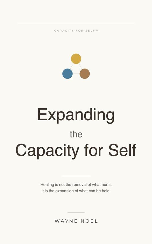 Expanding the Capacity for Self