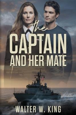 The Captain and her mate - Walter King - cover
