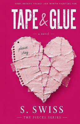 Tape and Glue - S Swiss - cover
