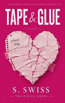 Tape and Glue - S Swiss - cover