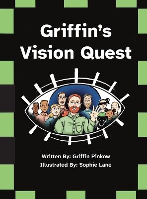 Griffin's Vision Quest - Griffin Pinkow - cover