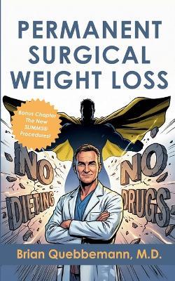 Permanent Surgical Weight Loss - Brian Quebbemann - cover