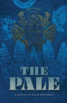 The Pale - Alex Shifman - cover