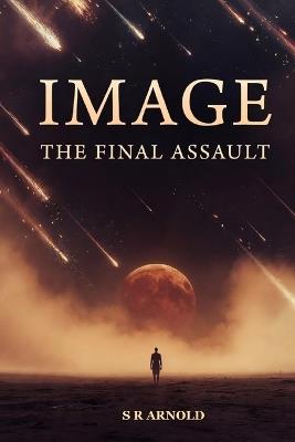 IMAGE - The Final Assault - Steven R Arnold - cover