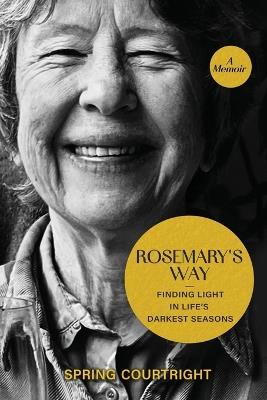 Rosemary's Way - Spring Courtright - cover