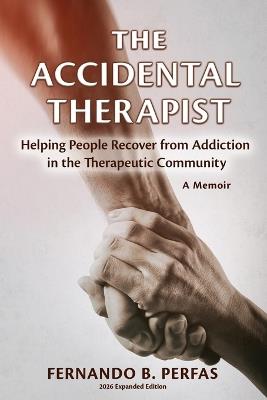 The Accidental Therapist - Fernando B Perfas - cover