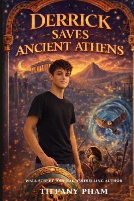 Derrick Saves Ancient Athens - Tiffany Pham - cover