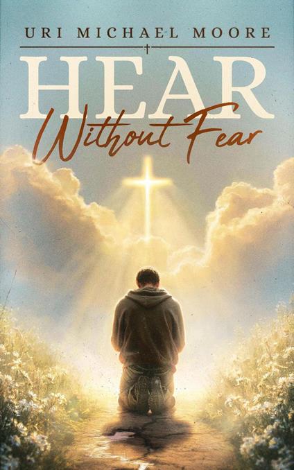 Hear Without Fear