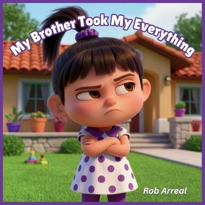My Brother Took My Everything - Rob Arreal - cover