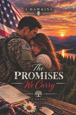 The Promises We Carry - J Hawkins - cover