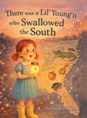 There was a Lil' Young'n who Swallowed the South - Neely Richards - cover