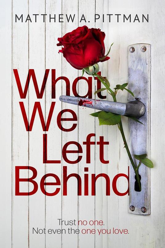 What We Left Behind