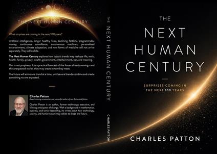 The Next Human Century