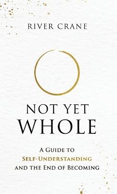 Not Yet Whole - Crane - cover