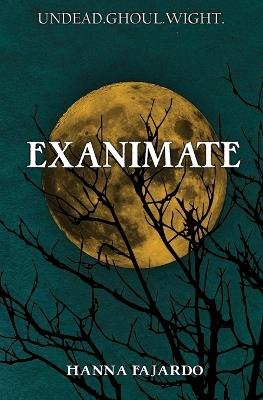 Exanimate - Hanna Fajardo - cover