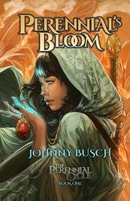 Perennial's Bloom - Johnny Busch - cover