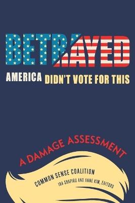 Betrayed - Common Sense Coalition - cover