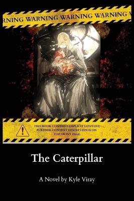 The Caterpillar - Kyle Viray - cover