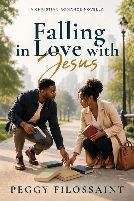 Falling in Love with Jesus - Peggy Filossaint - cover