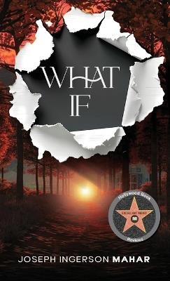 What If... - Joseph Ingerson Mahar - cover