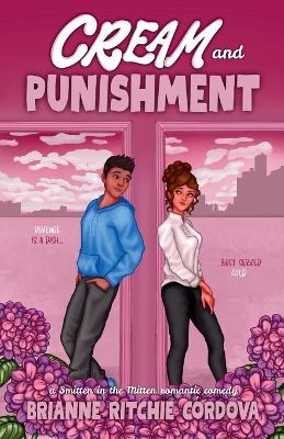 Cream and Punishment - Brianne Ritchie Córdova - cover