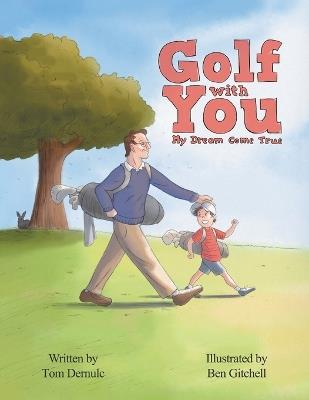 Golf With You My Dream Come True - Tom Dernulc - cover