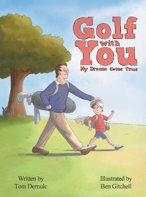 Golf With You My Dream Come True - Tom Dernulc - cover