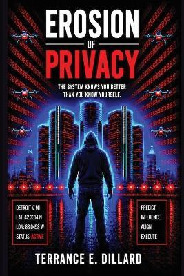 Erosion of Privacy - Terrance E Dillard - cover