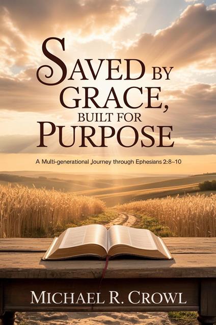 Saved By Grace, Built For Purpose