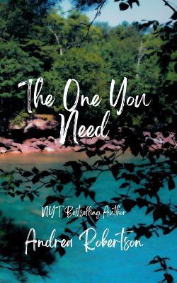 The One You Need - Andrea Robertson - cover