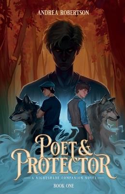 Poet & Protector, Book One - Andrea Robertson - cover