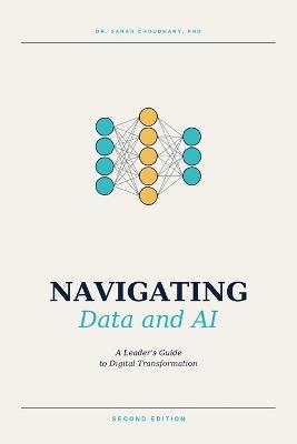 Navigating Data and AI - Sarah Choudhary - cover