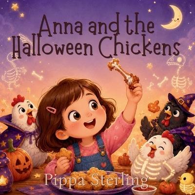 Anna and the Halloween Chickens - Pippa Sterling - cover