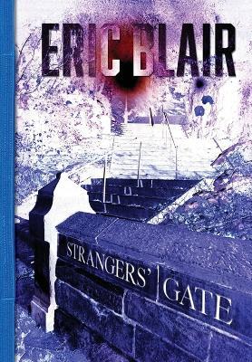 Strangers' Gate - Eric Blair - cover