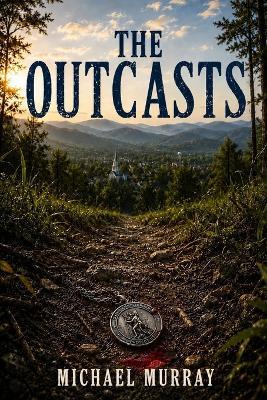 The Outcasts - Michael Murray - cover