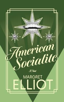 American Socialite - Margret Elliot - cover