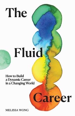The Fluid Career - Melissa Wong - cover