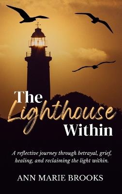 The Lighthouse Within - Ann Marie Brooks - cover