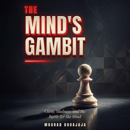 Mind's Gambit, The