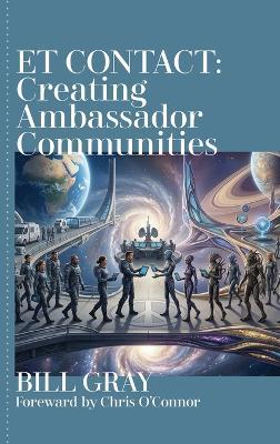 ET Contact: Creating Ambassador Communities - Bill Gray - cover
