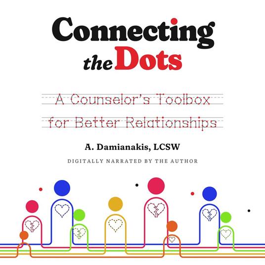 Connecting the Dots: A Counselor's Toolbox for Better Relationships
