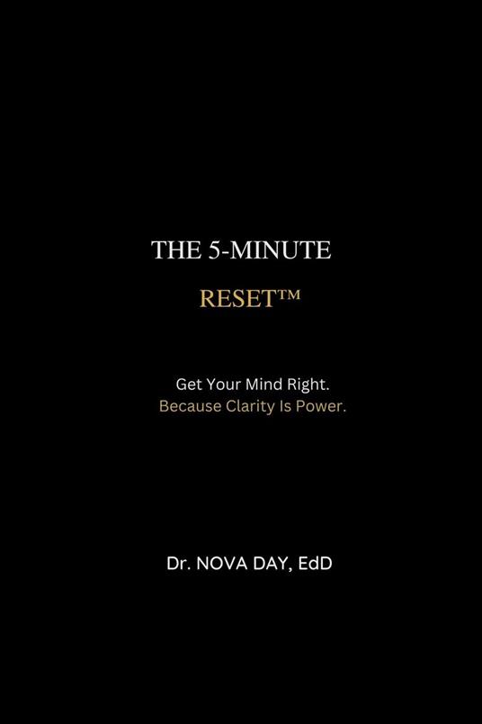 The 5 Minute Reset Get Your Mind Right