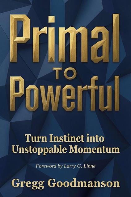 Primal to Powerful