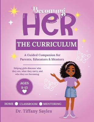 Becoming Her Curriculum - Tiffany Sayles - cover