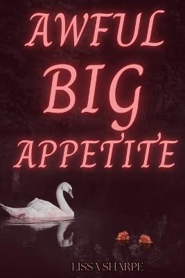 Awful Big Appetite - Lissa Sharpe - cover