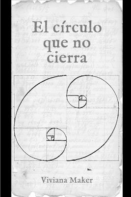 El círculo que no cierra - Viviana Maker,Anya Maker - cover