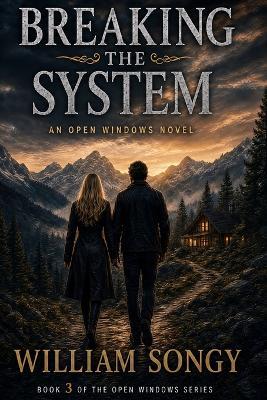Breaking the System: Breaking the System - William Songy - cover