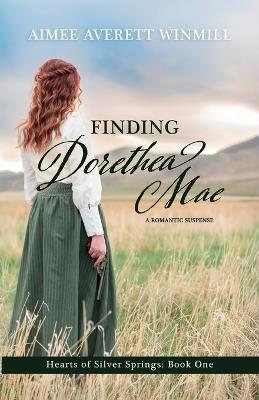 Finding Dorethea Mae - Winmill - cover