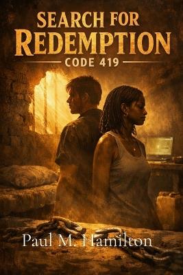 Search For Redemption: Code 419 - Paul M Hamilton - cover